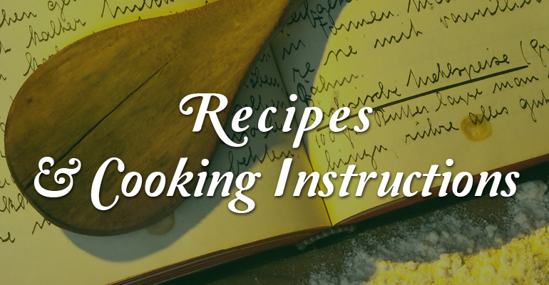 Recipes and Cooking instructions
